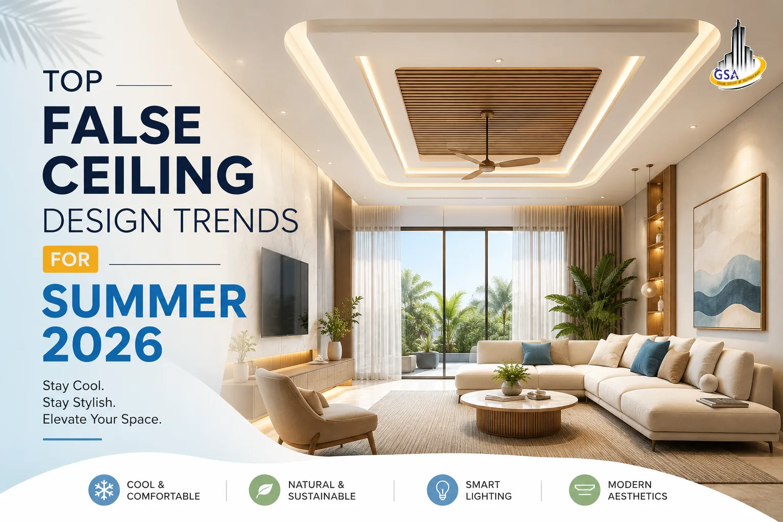 Top False Ceiling Design Trends for Summer 2026